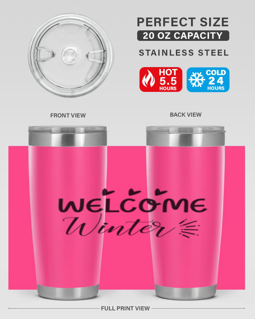 Welcome Winter 475#- winter- Tumbler