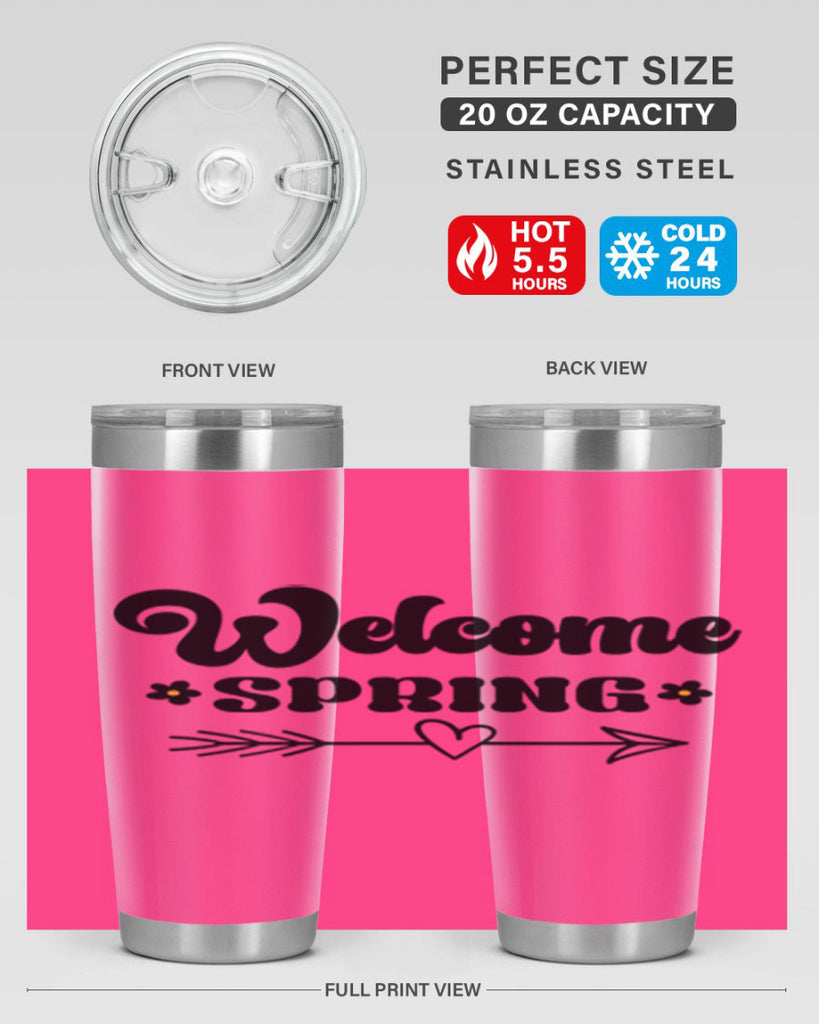 Welcome spring  596#- spring- Tumbler
