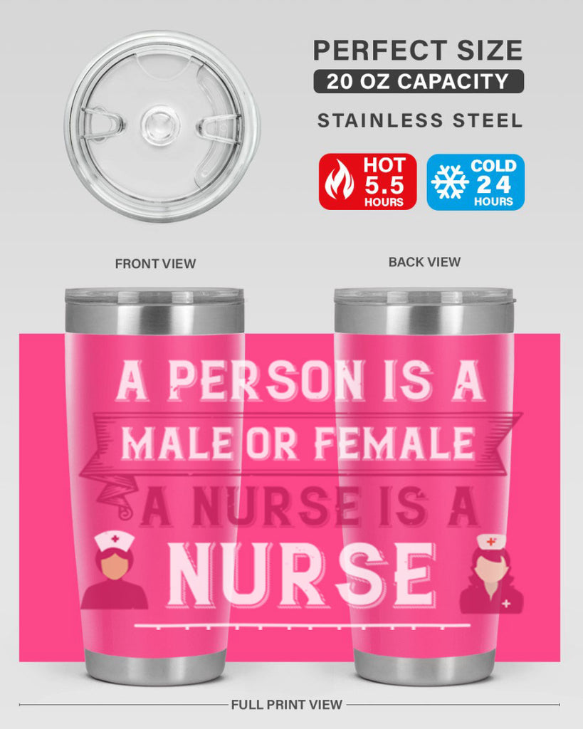 Whether a person is a male or female a nurse is a nurse Style 252#- nurse- tumbler