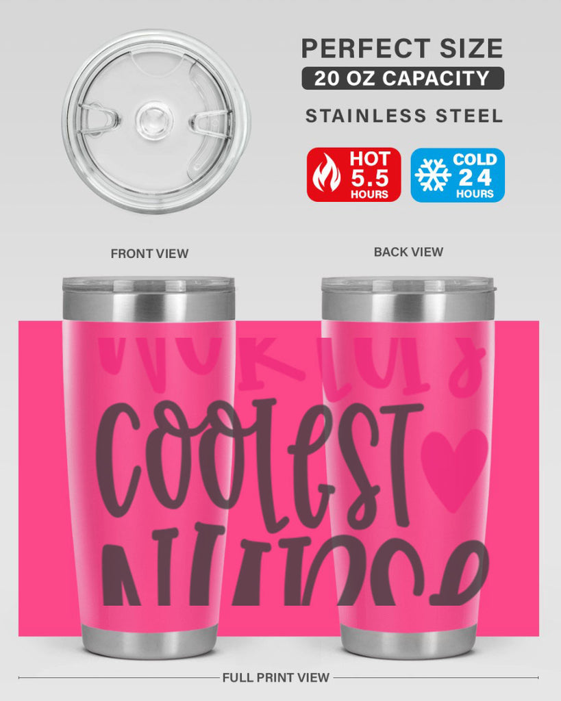 Worlds Coolest Nurse Style 342#- nurse- tumbler