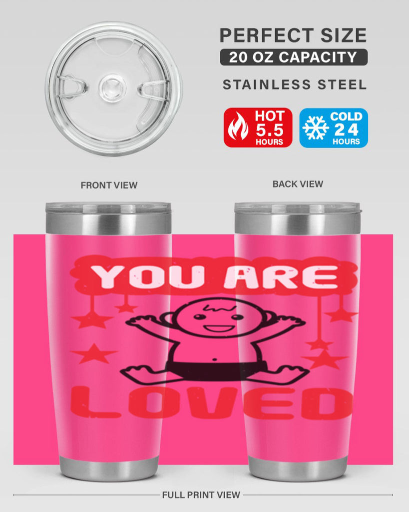 You are loved Style 5#- baby shower- tumbler