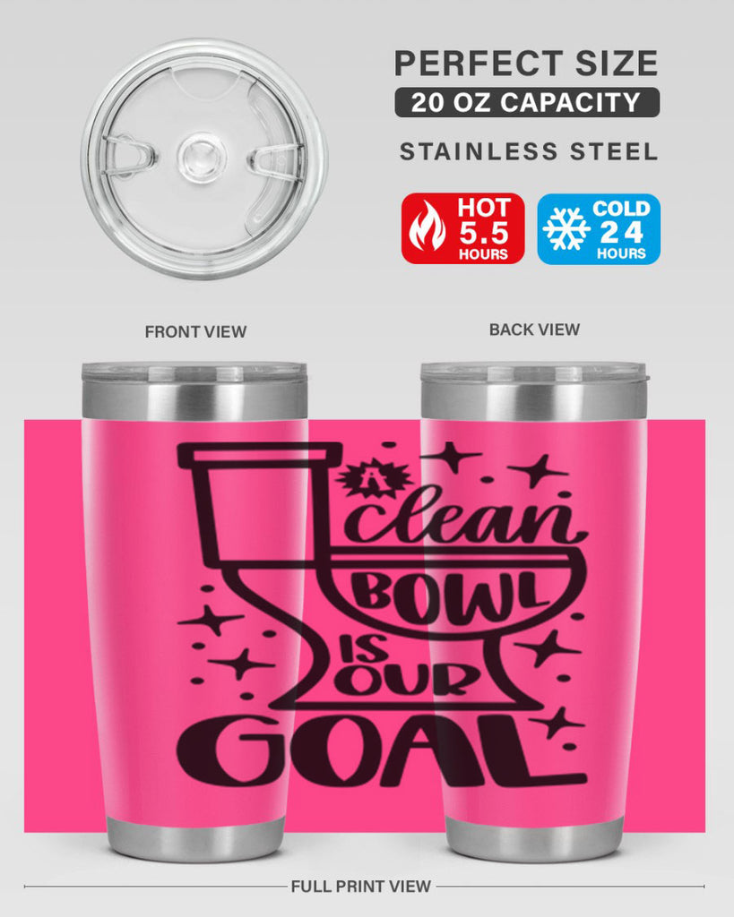 a clean bowl is our goal 49#- bathroom- Tumbler