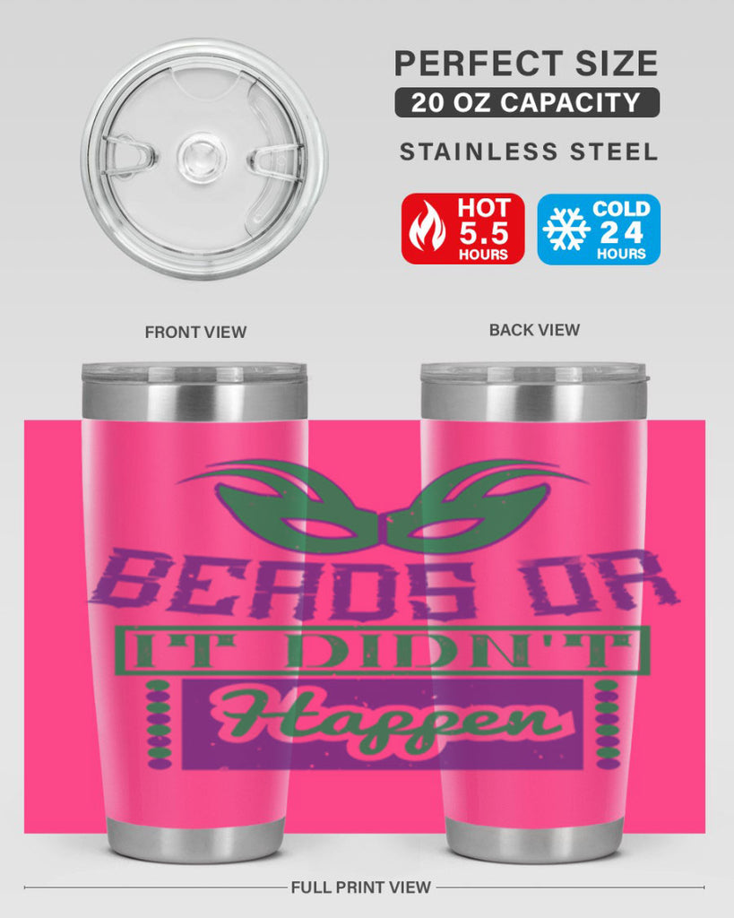 beads or it didnt happen 27#- mardi gras- Tumbler