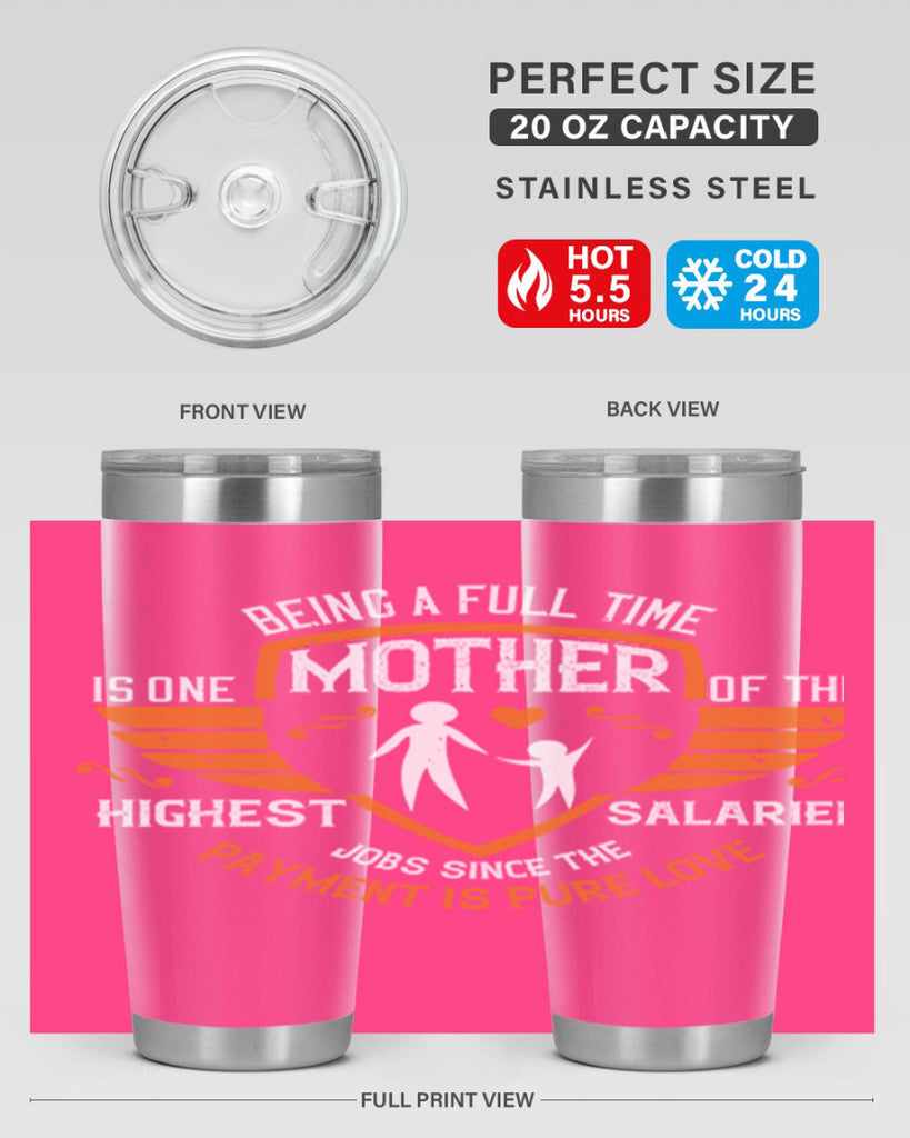 being a fulltime mother 86#- mothers day- Tumbler