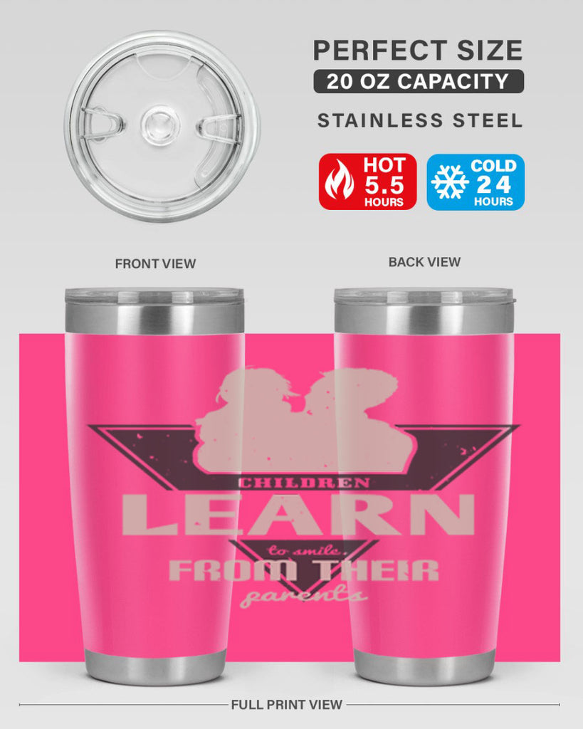 children learn to smile 250#- fathers day- Tumbler