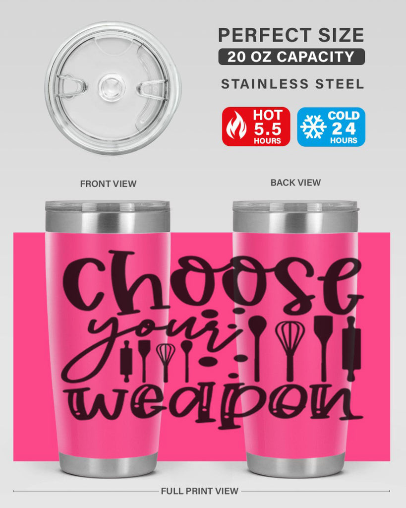 choose your wearpon 46#- kitchen- Tumbler