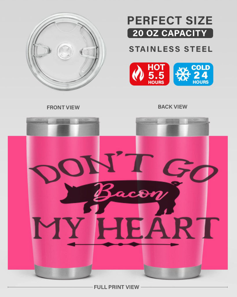 dont go bacon my heart 110#- kitchen- Tumbler
