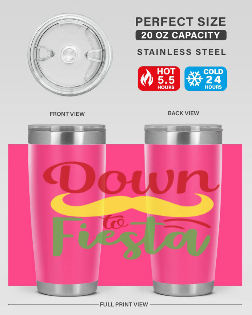 down to fiesta 3#- cinco de mayo- Tumbler
