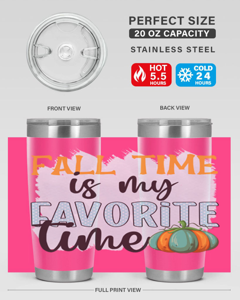 fall time is my favorite time 134#- fall- Tumbler