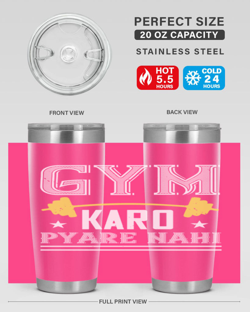 gym karo pare nahi 9#- gym- Tumbler