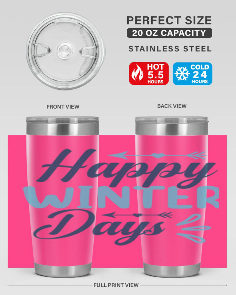 happy winter days 120#- winter- Tumbler