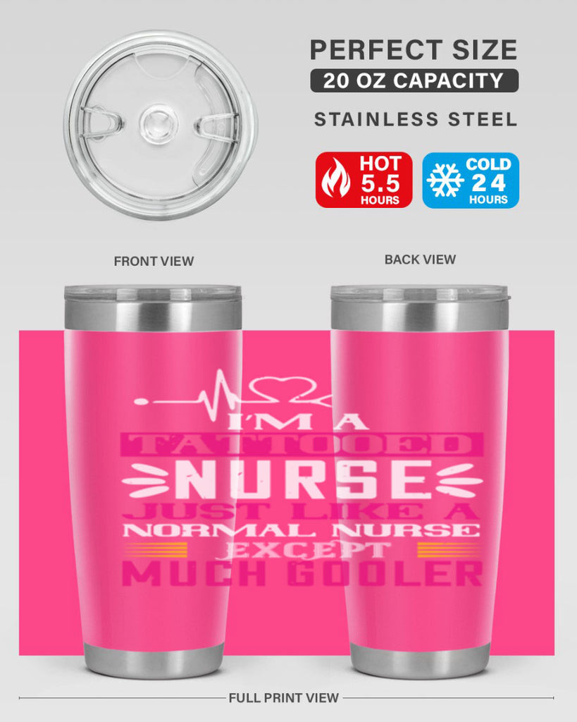 i am tattooed nurse just like a Style 340#- nurse- tumbler