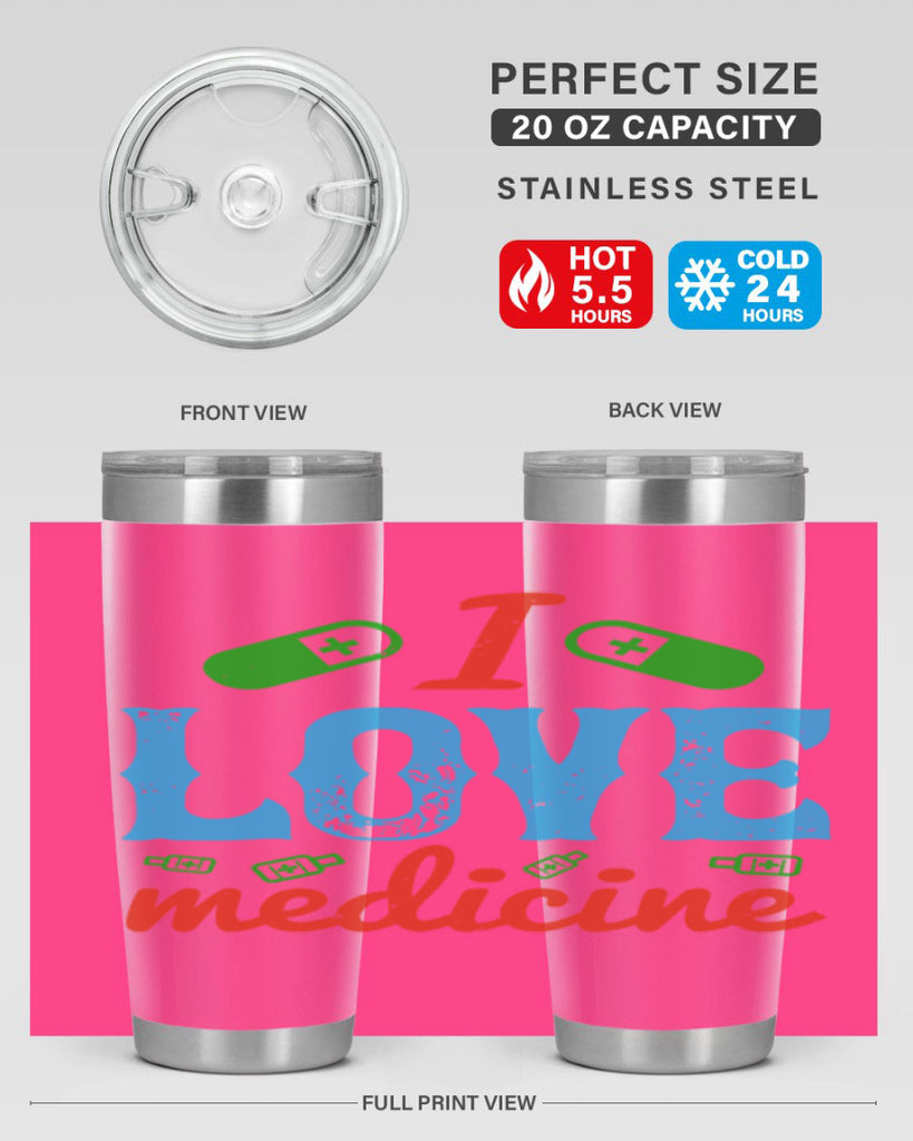 i love medicine Style 46#- medical- tumbler