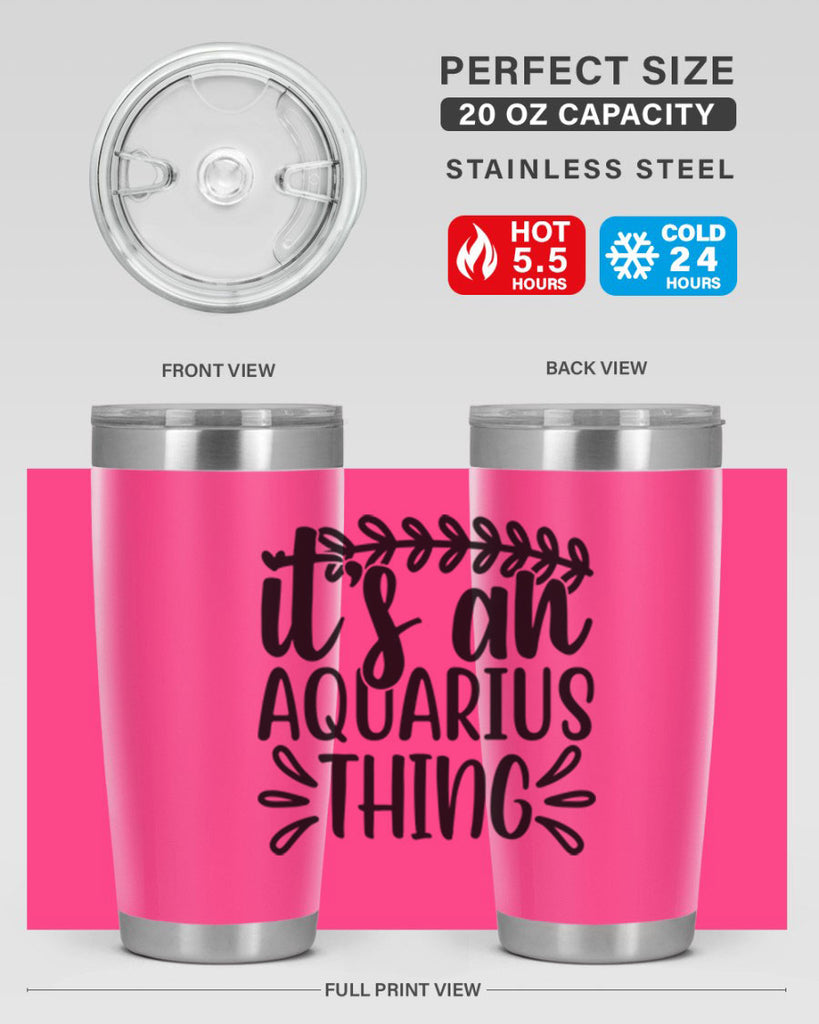 its a naquarius thing 275#- zodiac- Tumbler