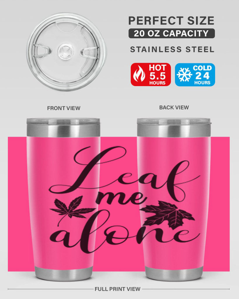 leaf me alone 387#- fall- Tumbler