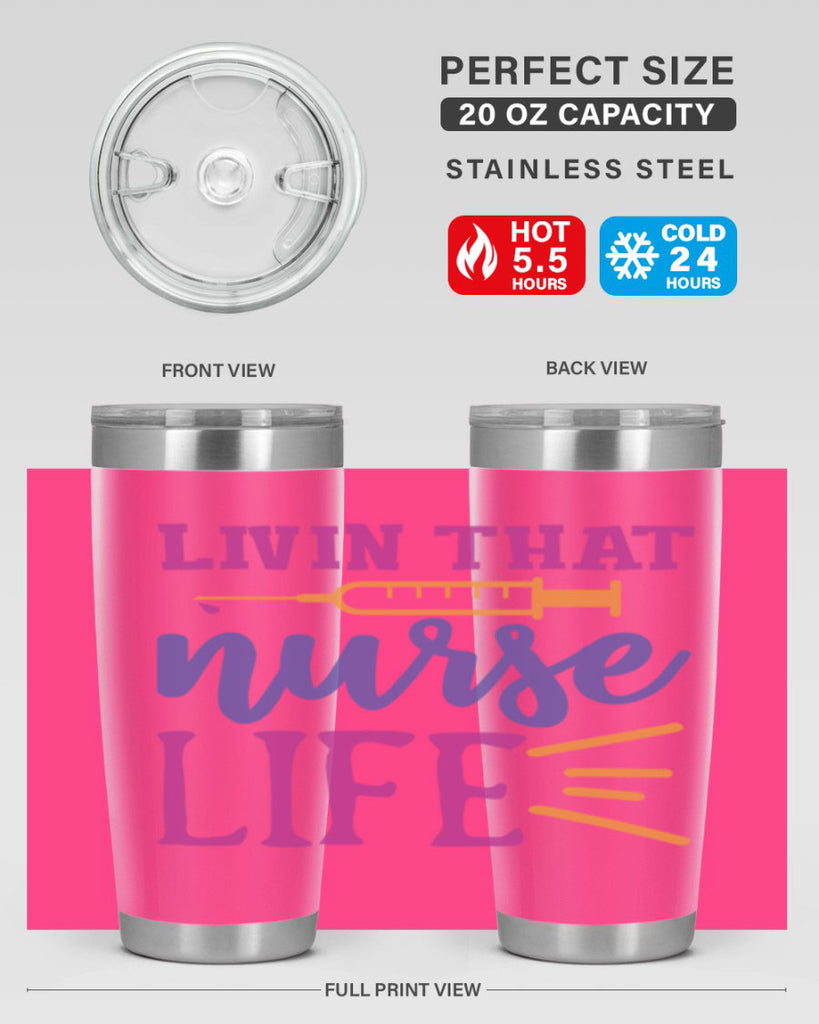 livin that nurse life Style 376#- nurse- tumbler