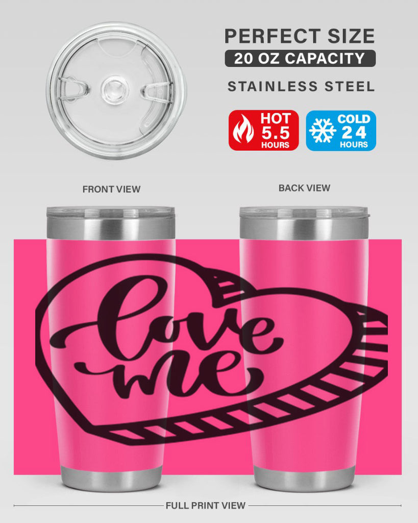 love me 18#- valentines day- Tumbler