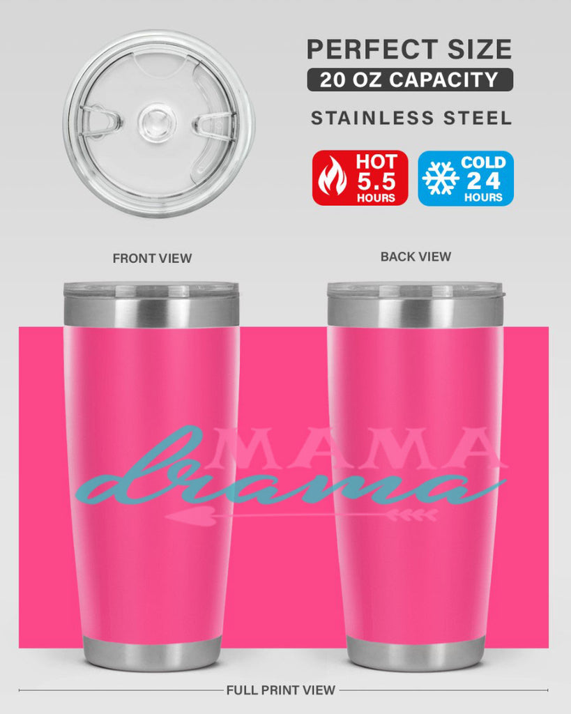 mama drama 326#- mom- Tumbler