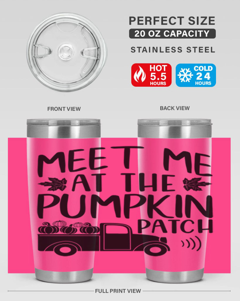 meet me at the pumpkin patch 423#- fall- Tumbler