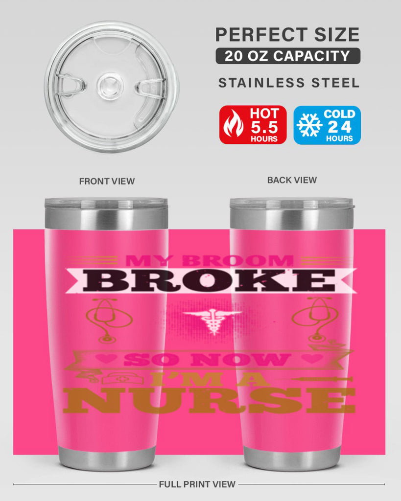 my broombroke so now Style 292#- nurse- tumbler