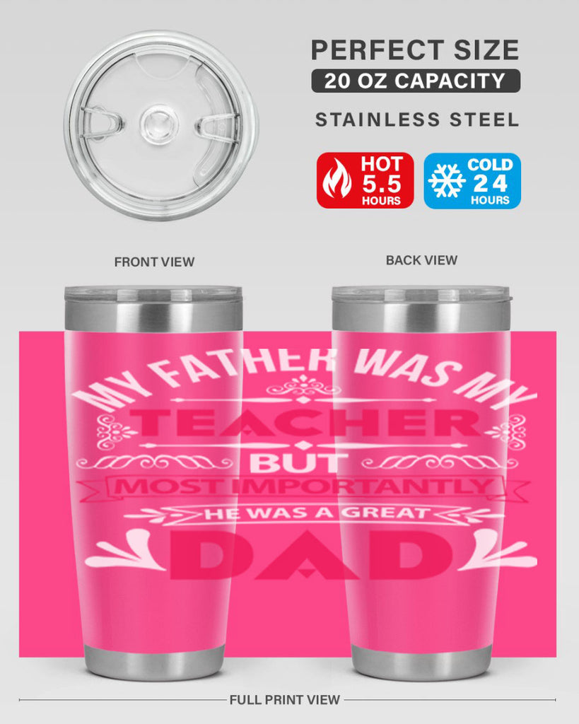 my father was my 251#- fathers day- Tumbler