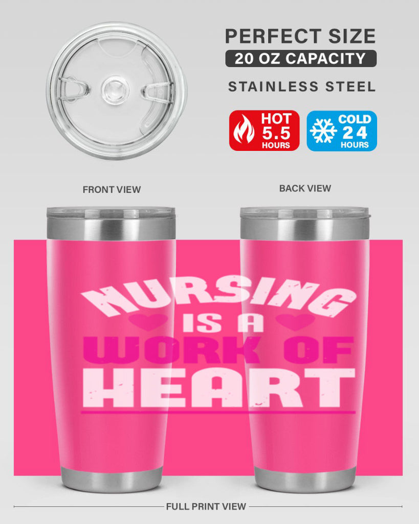 nursing is a work of heart Style 261#- nurse- tumbler