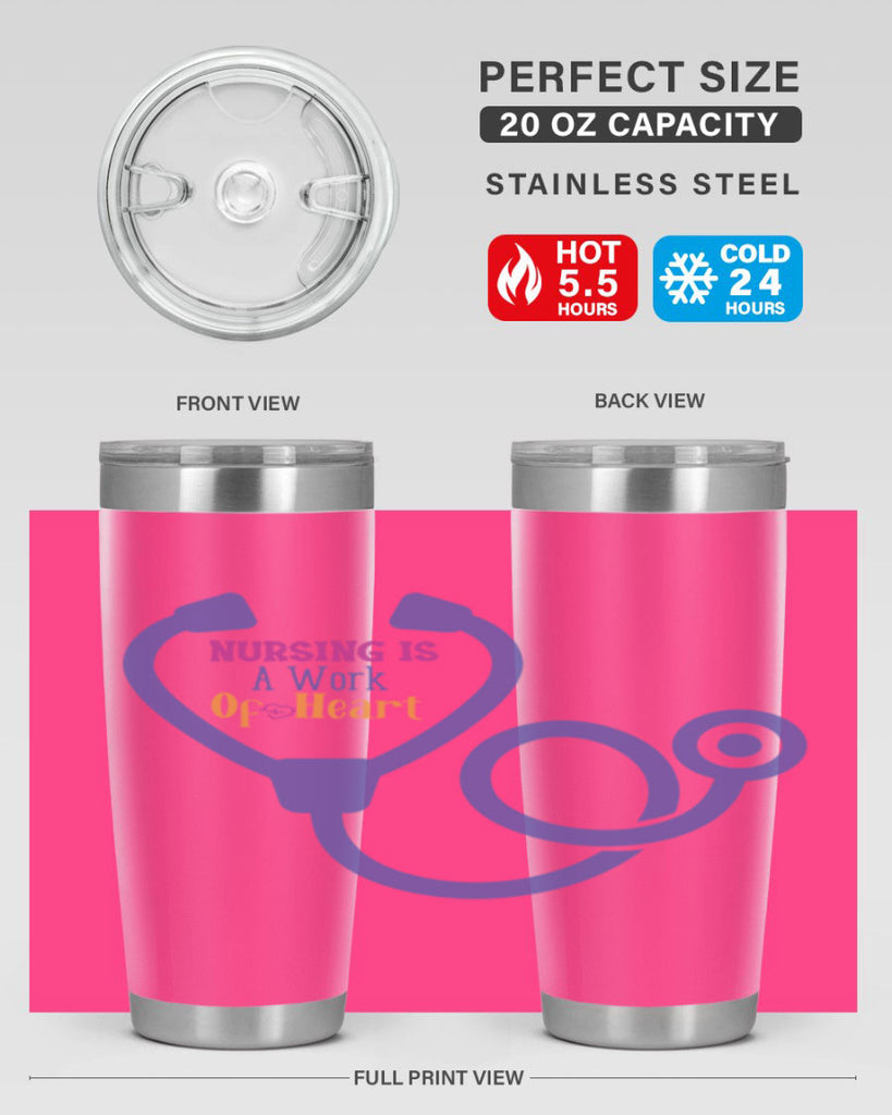 nursing is a work of heart Style 358#- nurse- tumbler