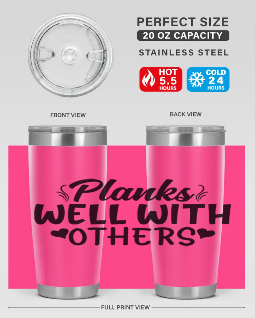 planks well with others 24#- gym- Tumbler