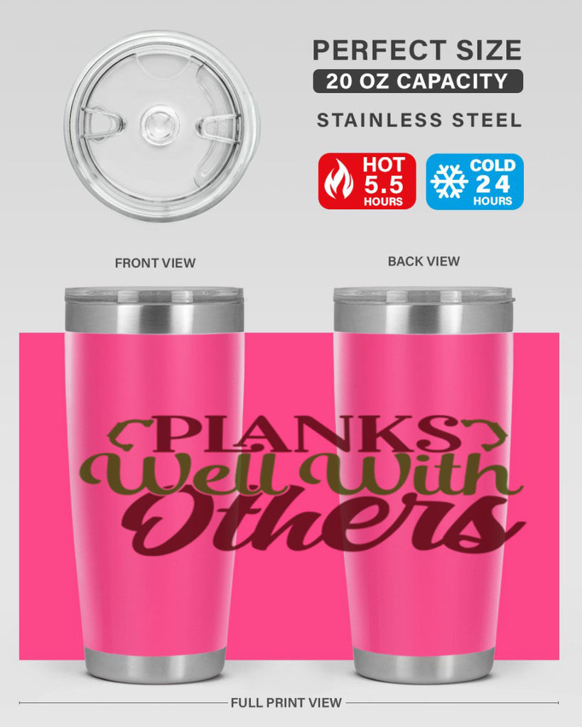 planks well with others 25#- gym- Tumbler