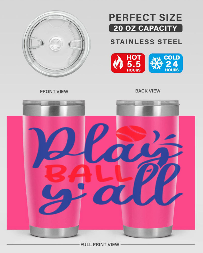 play ball yall 2033#- baseball- Tumbler