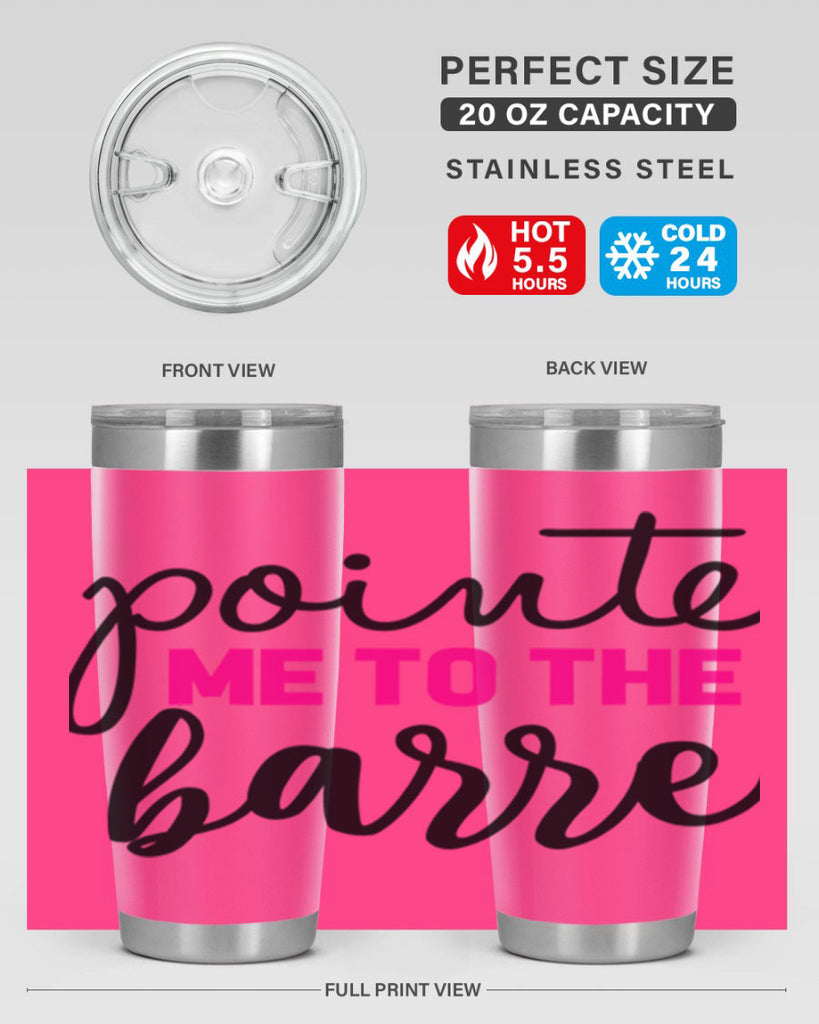 pointe me to the barre 68#- ballet- Tumbler