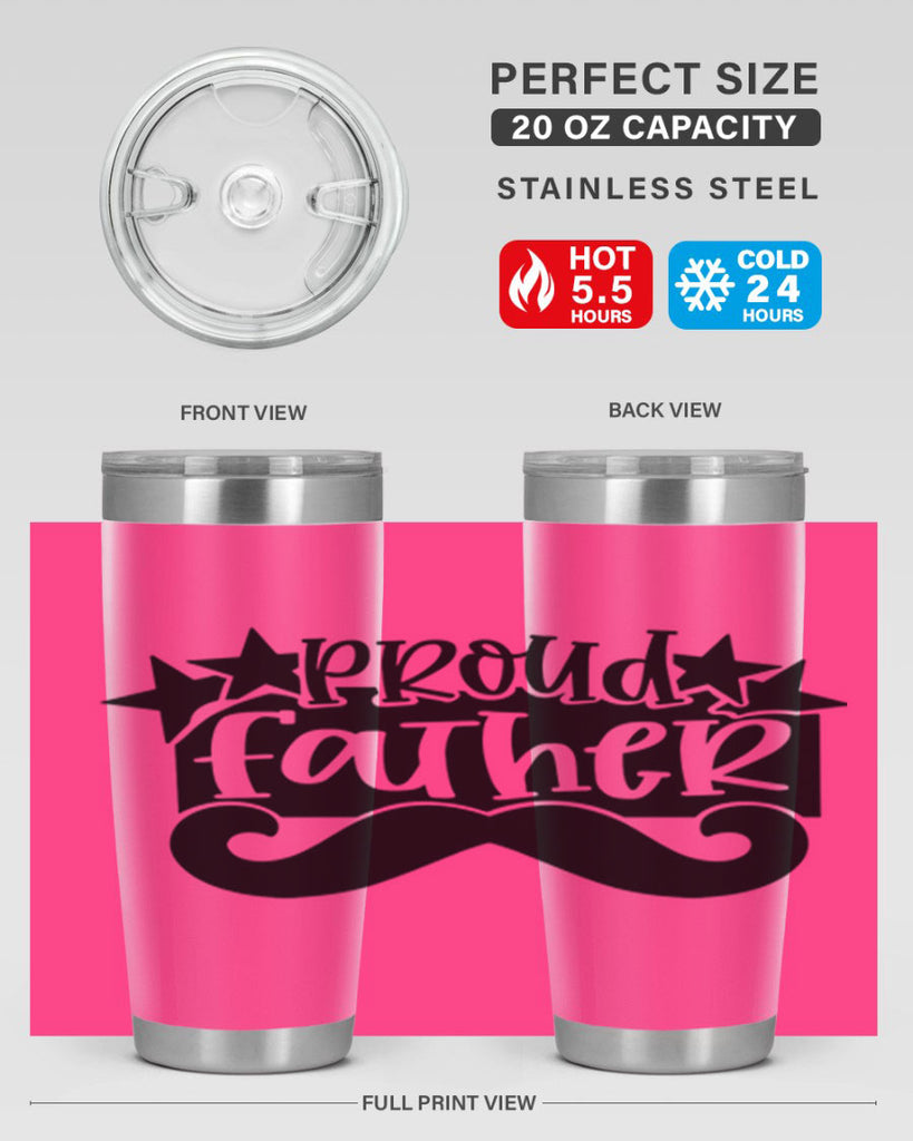 proud father 21#- fathers day- Tumbler