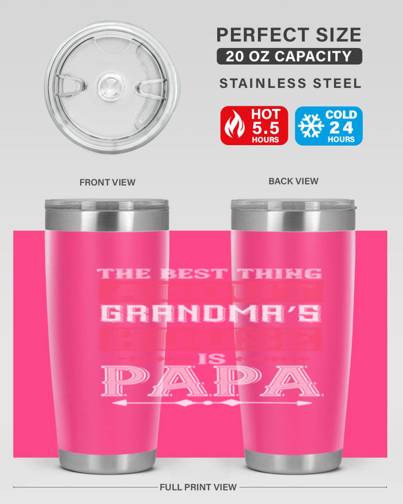 the best thing about grandmas 7#- grandpa - papa- Tumbler
