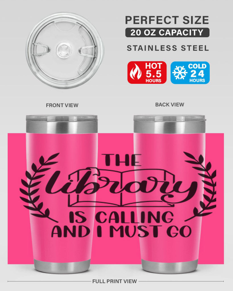 the library is calling and i must go 25#- reading- Tumbler