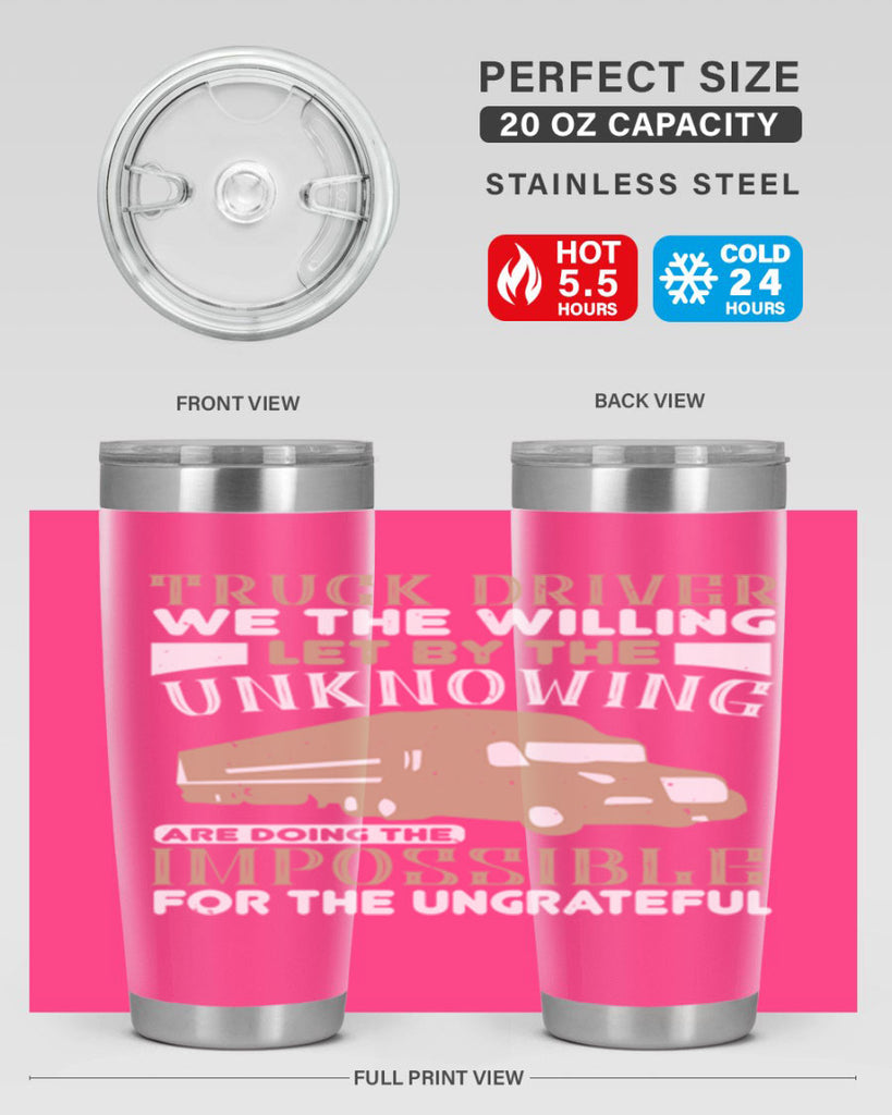 truck driver we the willing let by the z Style 15#- truck driver- tumbler