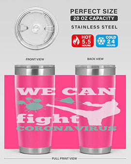 we can fight coronavirus Style 9#- corona virus- Tumbler