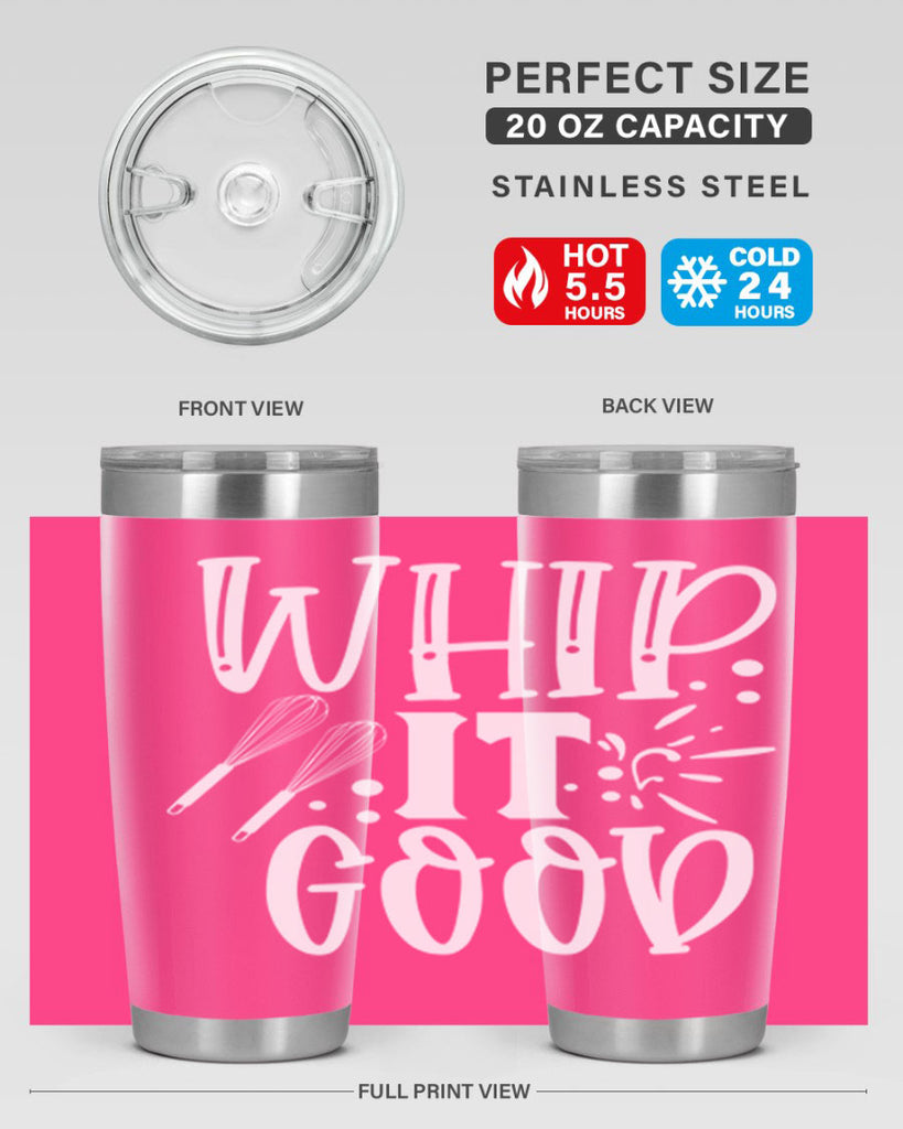 whip it good 20#- kitchen- Tumbler