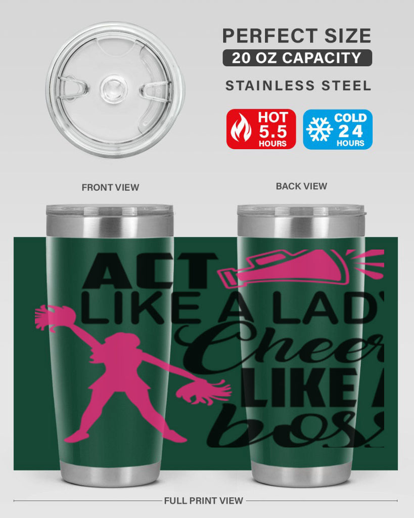 Act like a lady Cheer like a boss 1486#- cheer- Tumbler