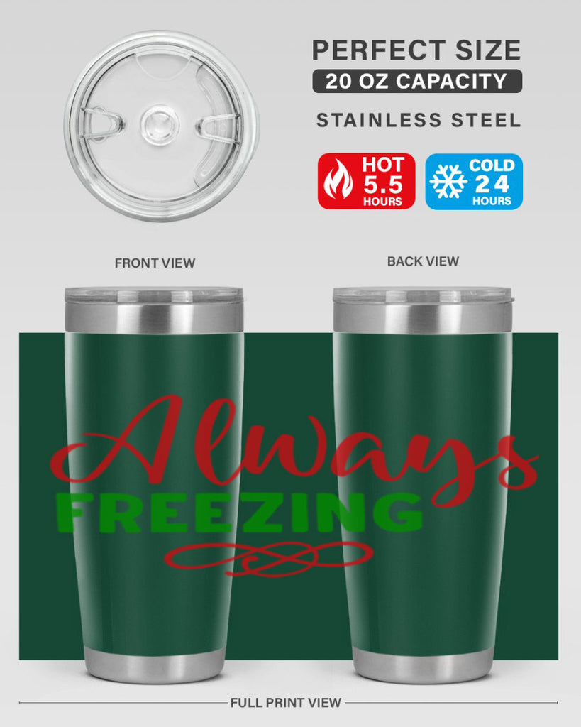 Always Freezing 9#- winter- Tumbler