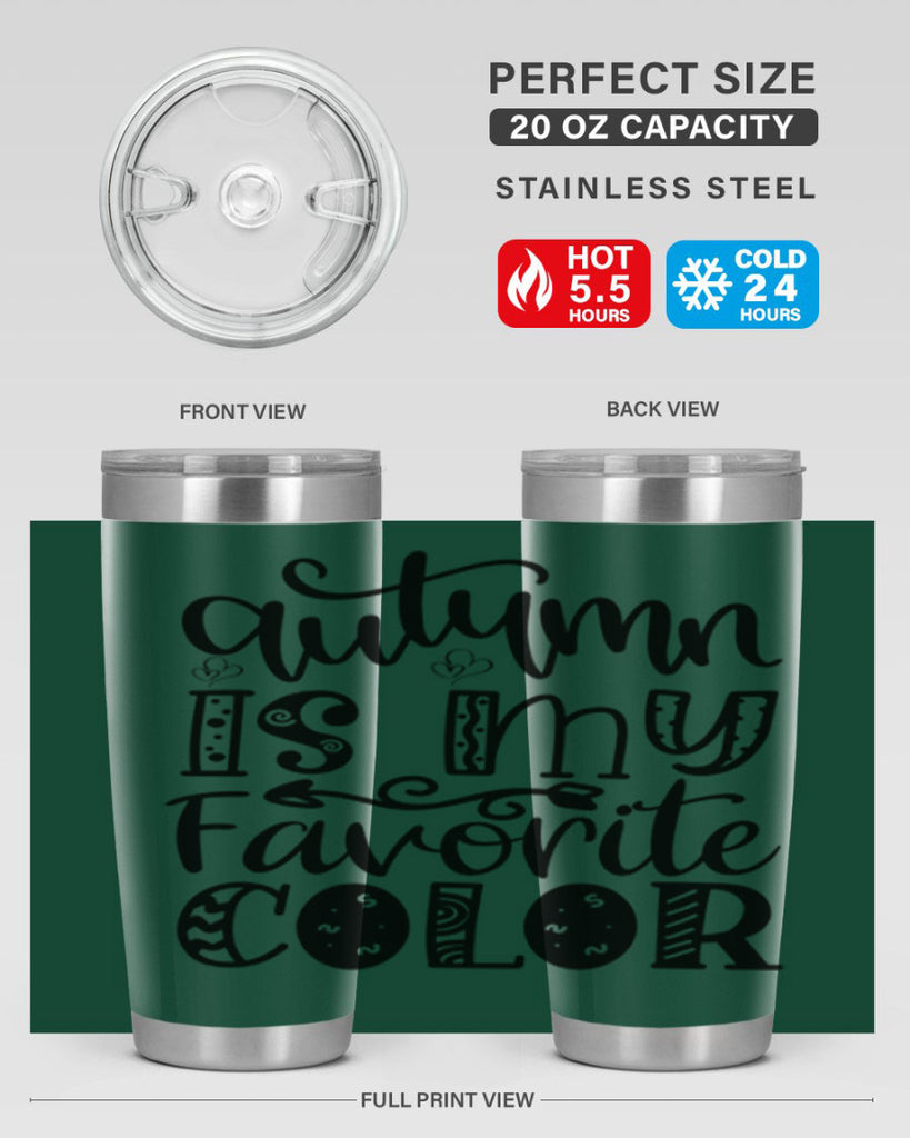Autumn Is My Favorite Color 19#- fall- Tumbler