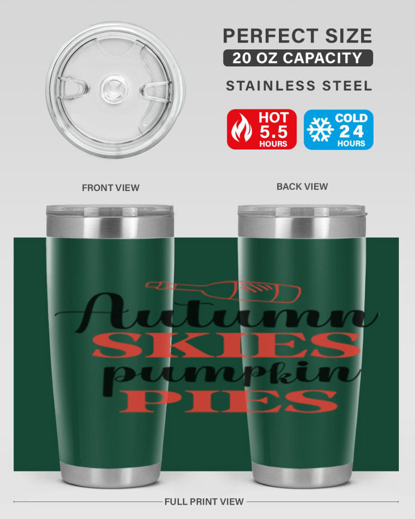Autumn skies pumpkin pies 31#- fall- Tumbler