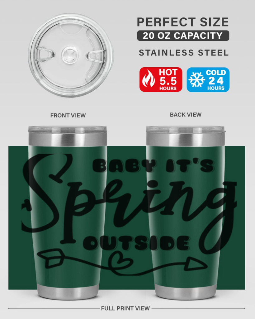 Baby It's Spring Outside25#- spring- Tumbler