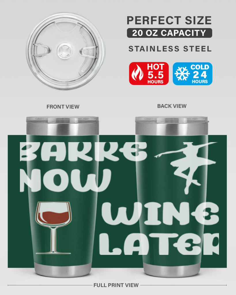 Barre Now Wine Later Pilates Ballet 18#- ballet- Tumbler