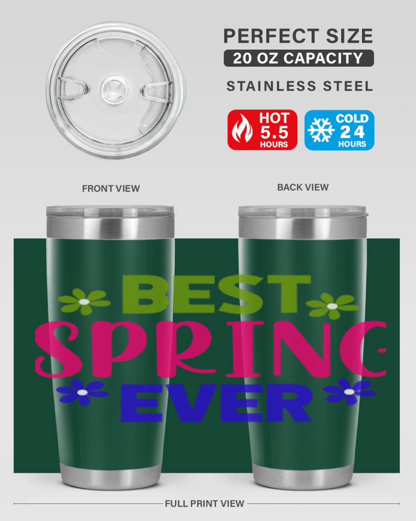 Best Spring Ever 34#- spring- Tumbler