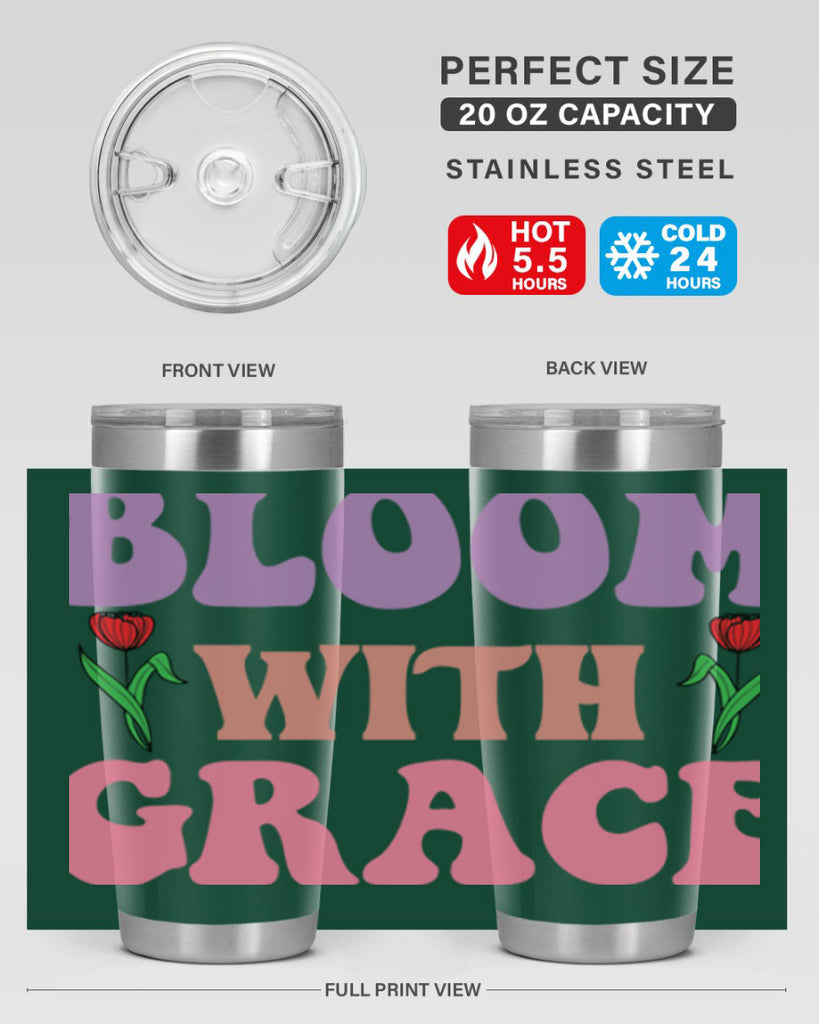 Bloom with Grace  90#- spring- Tumbler