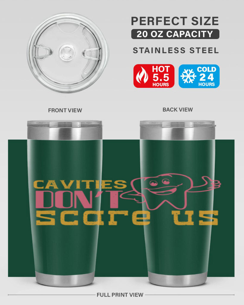 Cavities don’t scare us Style 49#- dentist- tumbler