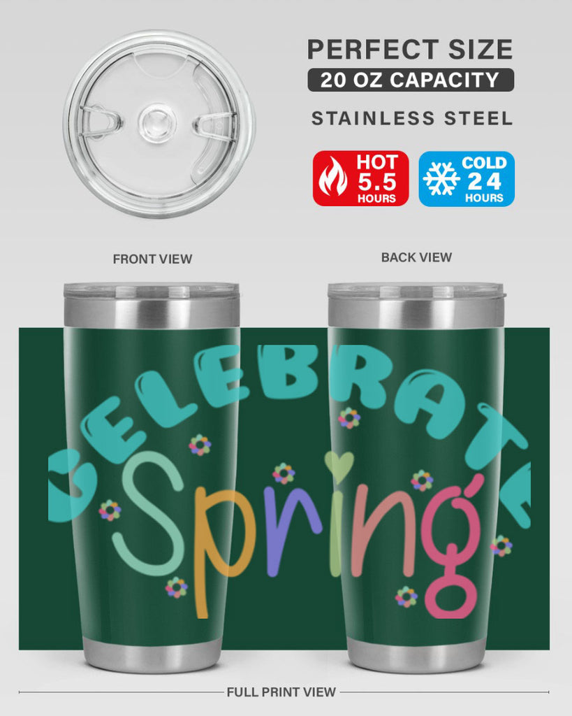 Celebrate Spring103#- spring- Tumbler