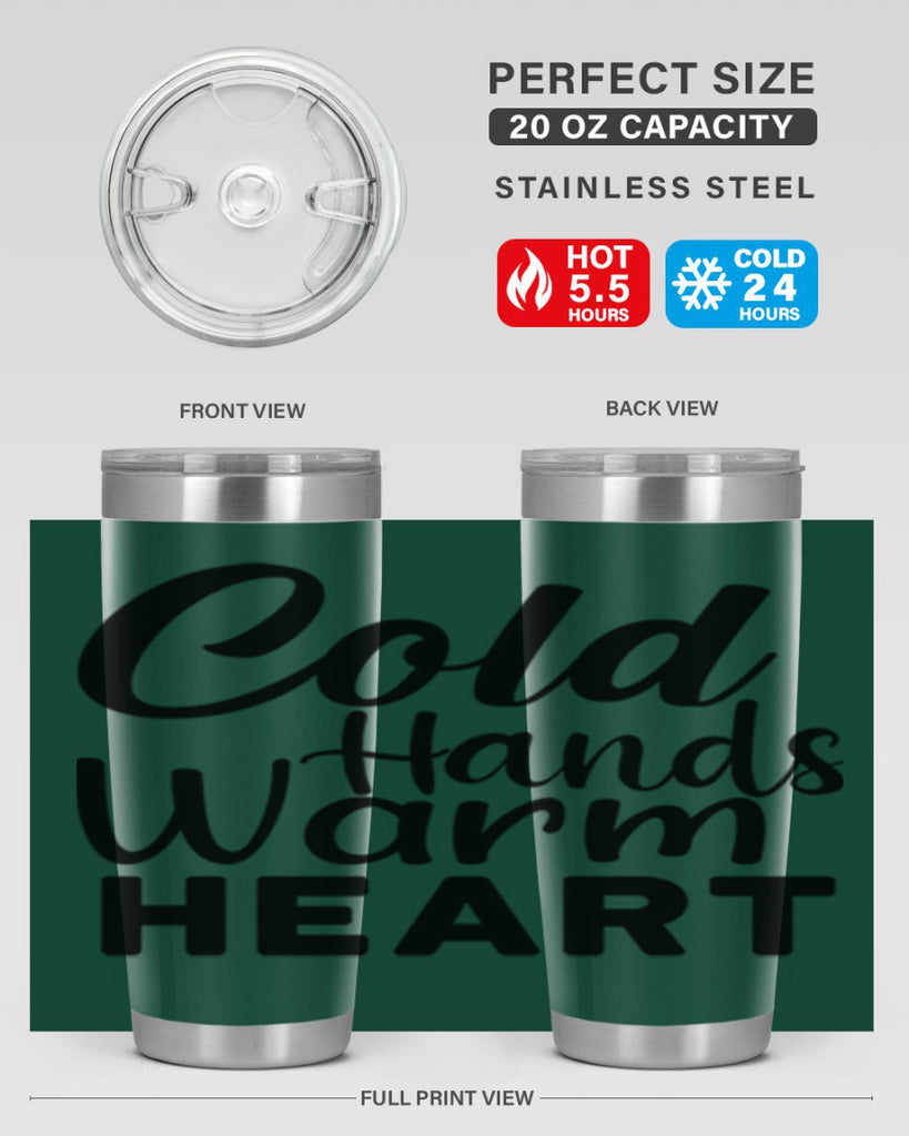 Cold Hands Warm Heart 55#- winter- Tumbler