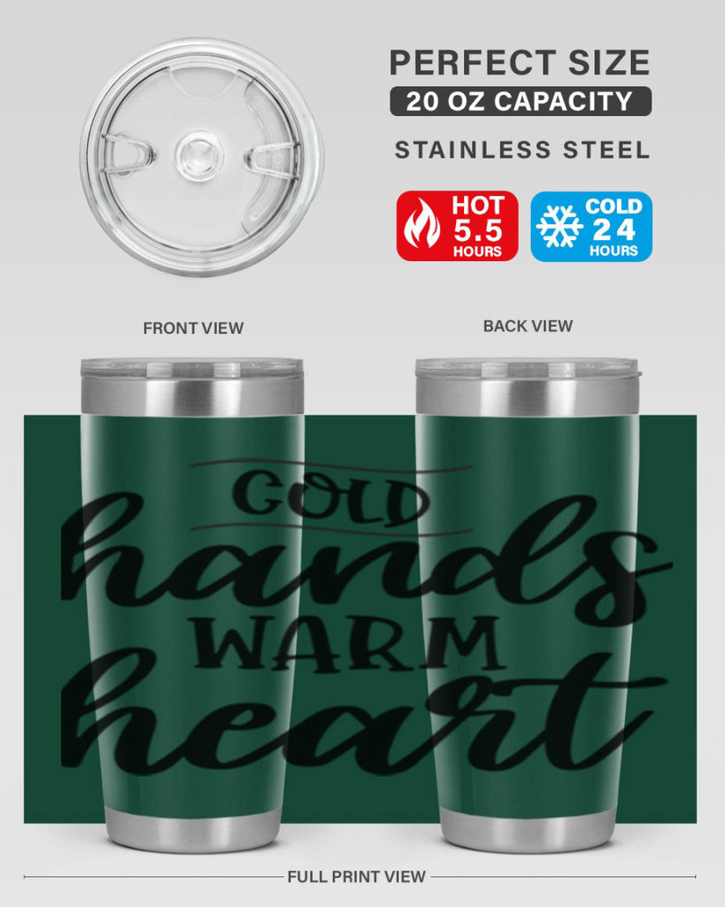 Cold Hands Warm Heart53#- winter- Tumbler