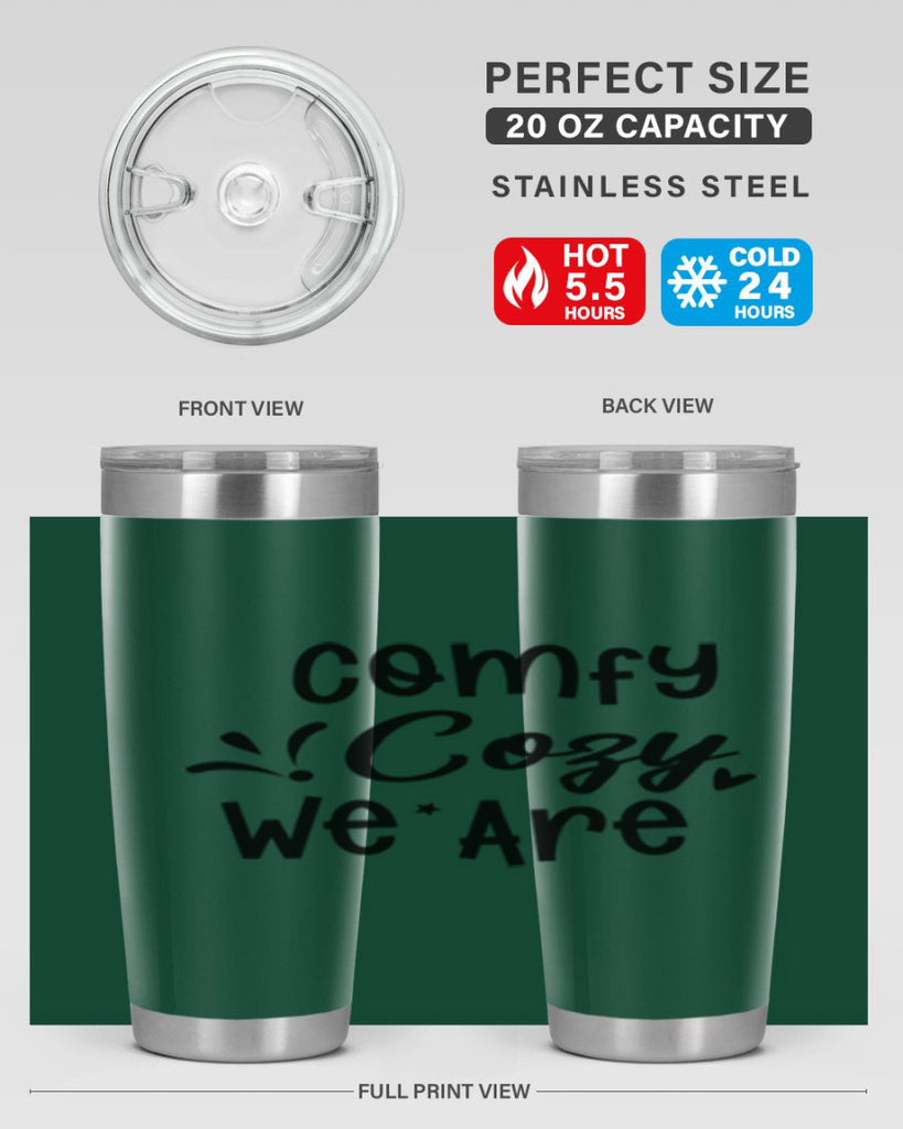 Comfy Cozy We Are 57#- winter- Tumbler